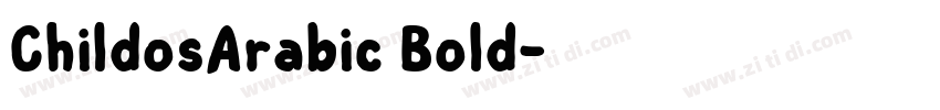 ChildosArabic Bold字体转换